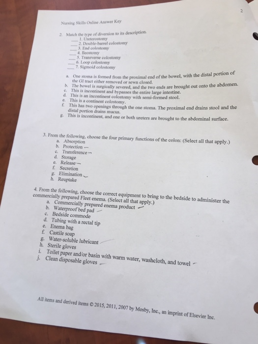 Nursing Stills Online Answer Key Match the of diversion to its description 1. Ureterostomy 2. Doubleharrel colostomy 3. End c