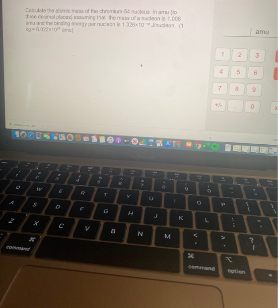 Calculate the atomic mass of the chromium-54 nucleus in amu (to three decimal places) assuming that the mass of a nucleon is