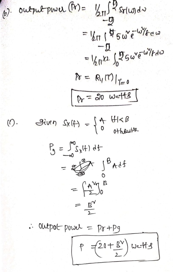 6 output power (PM) = solunda s = هاست r ما به = Vnt2f surowyrdo P = Ry (T) | I=0 Io = 20 watts O given Sxlf) = lo othewire P