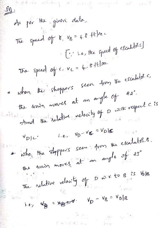 train moves at Sog the data, given The speed of B, VB = B, VB = 4.8 ft)rec [i.e, the speed of escaletrés] 4 8fH see The spee