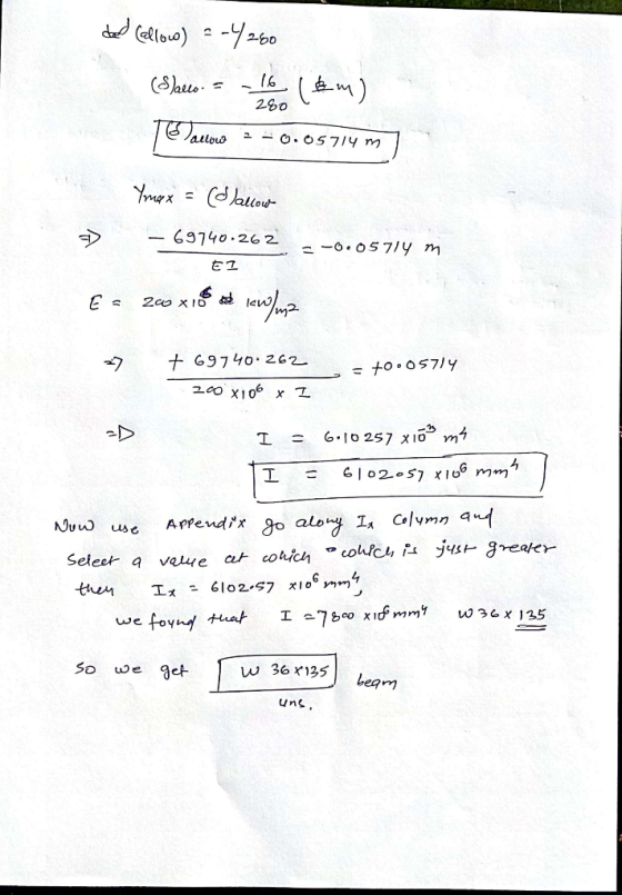 del cellow) = -4260 (Shes = 16 (_m) T allow = -0.05714m] 280 Ymax = (d allow = – 69740.262 =-0.05714 m E ? Es 200 x 105 od le