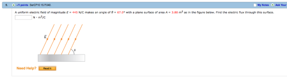A uniform electric field of magnitude E = 445 N/C