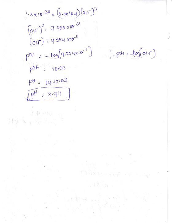 3 x t0-33-(0.00164)O ON.935 X10 (or) 9.354 X10 log|१-25५४1०] o:lofo poH 10.03 pH 410.03 23.97