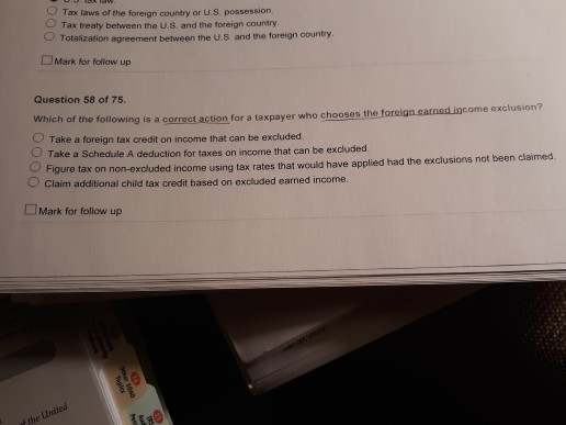 Tax laws of the foreign country or US possession Tax treaty between the US and the foreign country Totalization agreement bet