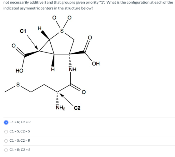 not necessarily additive!) and that group is given priority 1. What is the configuration at each of the indicated asymmetri