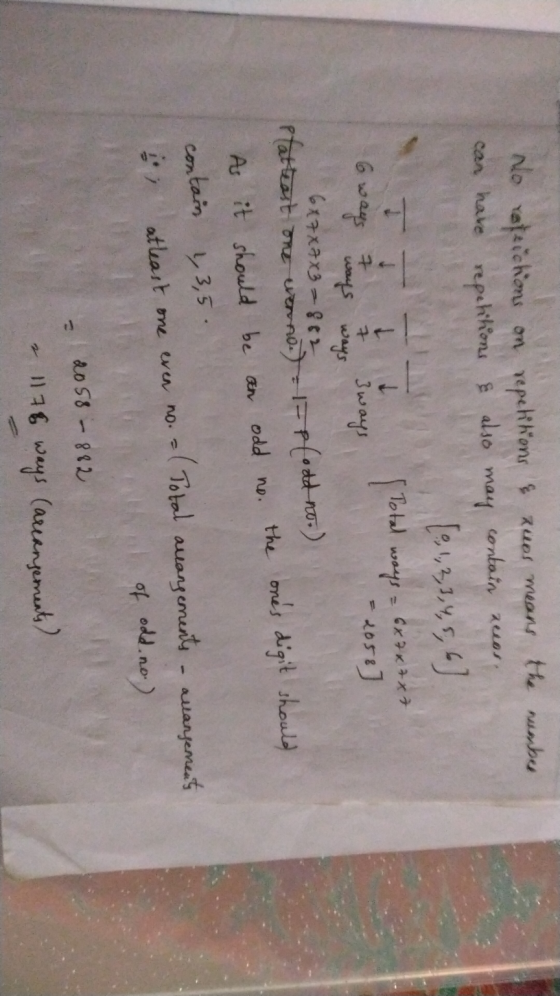 can have repelthons 6 ways 7 No ratrictions on repetitions & suos means the number also may contain secos. [0,1,2,3,4,5,6) [T
