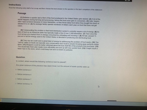 Instructions early draft of an essay and then choose the best answer to the question or the best completion of the statement