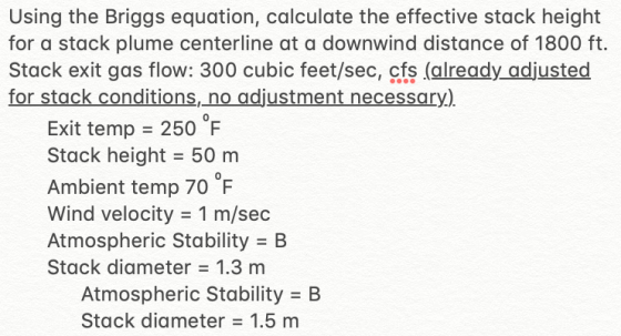 Using the Briggs equation, calculate the effective stack height for a stack plume centerline at a downwind distance of 1800 f
