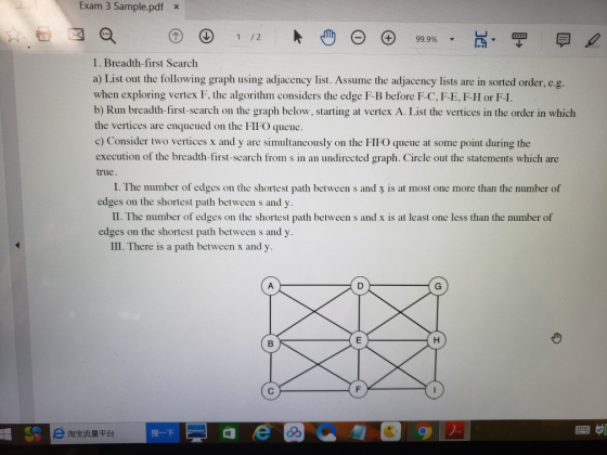 Exam 3 Sample.pdf * ) Q © w E © 112 A n o 99.9% 1. Breadth-first Search a) List out the following graph using adjacency list.