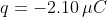 q=-2.10\,\mu C