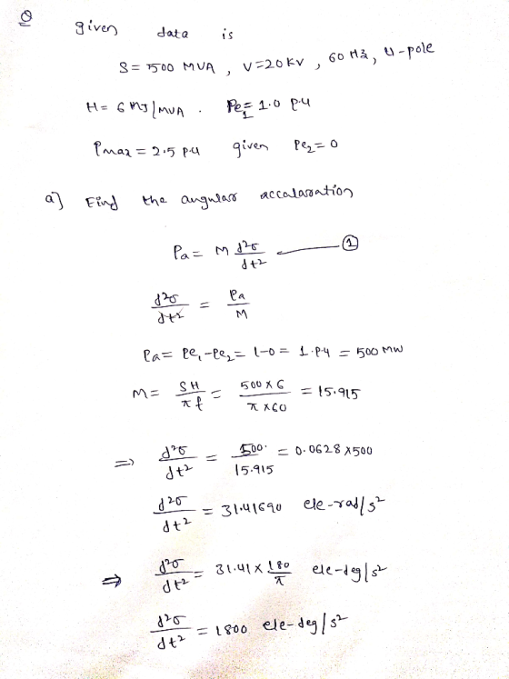 given data -pole 60 S= 500 MUA V20 Kv H-C A 1.0 P4 Pes given aF accalaoation the angnla Pa Md Pa Pe-ee,- l-d = 1 P4 S H 500