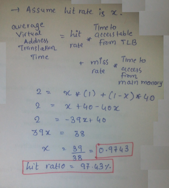-) Assume hit rate is χ ewerage Time to rtathitacess table Addness Translaten rate frem TLB Time rate Fom main monory o 2 310