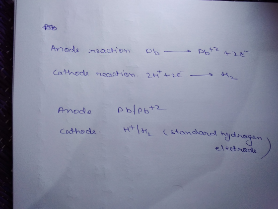 Anode reaction ob Pb +2 +2e Cathode reaction. art tré - He Anode Potpotz Cathode. MTTH tandard hydrogen (standard hydros elec