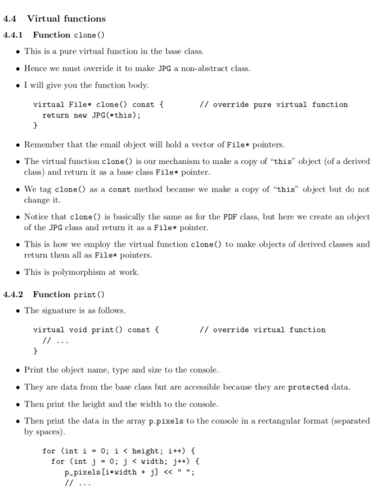 4.4 Virtual functions 4.4.1 Function clone () • This is a pure virtual function in the base class. • Hence we must override i