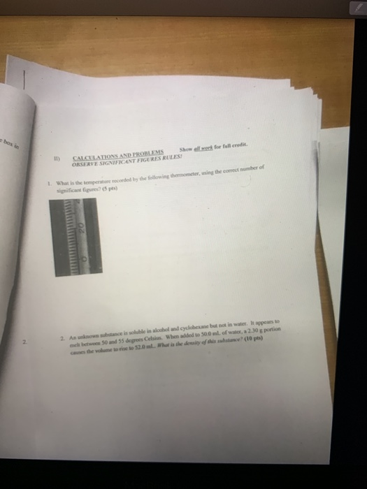 for full credit CALCULATIONS AND PROBLEMS Show all ORSERIE SIGNIFICANT FIGURES RULES or of What is the men significant pures?