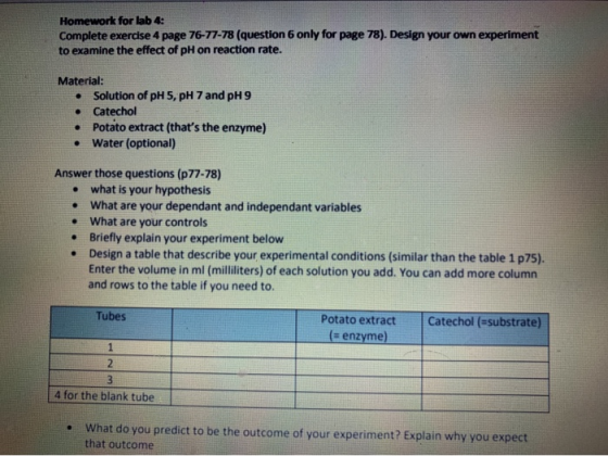 Homework for lab 4: Complete exercise 4 page 76-77-78 (question 6 only for page 78). Design your own experiment to examine th