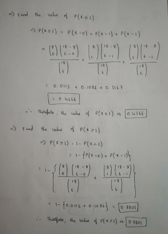the Valu P(x2) Find >Plxel)=P(x-o)+ P(x)P(x -2) 8 18 -8 8-81 6-0 81 6 -2 6-1 + 18 0.0113 + 0.1086 + 0. 3167 O.4366 1hurferde,