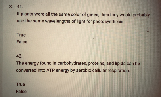 X 41. If plants were all the same color of green, then they would probably use the same wavelengths of light for photosynthes
