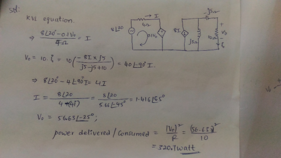 soli → I + KVL equation 8L20 -0.1 Vo 42 8L20 81 Vo = I olvo los jso Vo = 101-10355 ho = 404981 IE jsj5+10 = 40 L-90° I. → 8/2