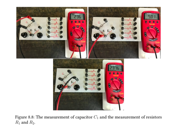236 S.O . 2376 Figure 8.8: The measurement of capacitor C1 and the measurement of resistors R1 and R2.