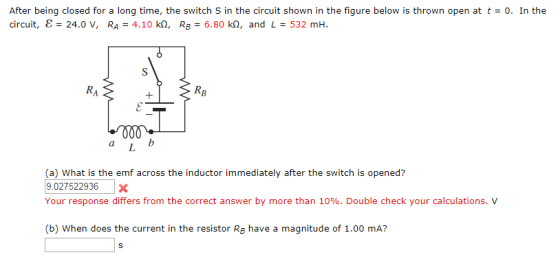 After being closed for a long time, the switch S in the circuit shown in the figure below is thrown open at t 0. In the circu
