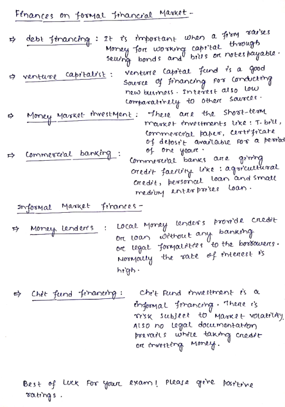 Finances on formal financial Market - - » debt financing : It is important when a from souses Money for working capital throu