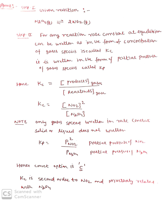 Pirms: step. I coiven reaction :- N204 (8) 2002 (9) Step I for any reaction rate constant at equilitsion can be uretten as in