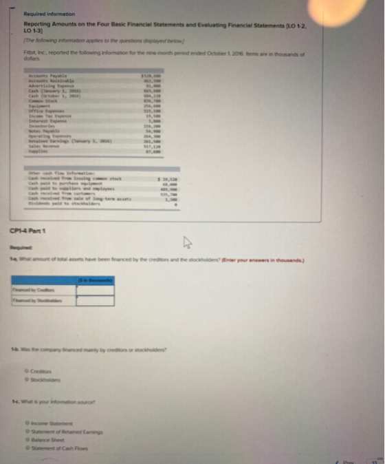 Required information Reporting Amounts on the Four Basic Financial Statements and Evaluating Financial Statements LO 12 LO 1-