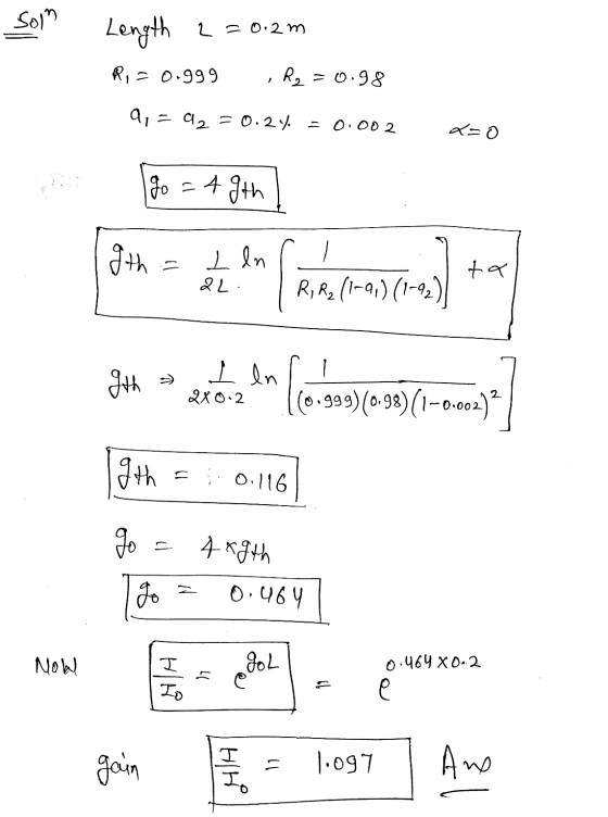 Solm Length 2 = 0.2m Ri= 0.999 R2 0.98 9, ^2 = 0.2% = 0.002 2= I go =49th 9th I ln ta QL. R, R2 (1-9,) (1-92 9th Į en 2X0.2 2