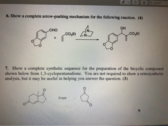Z a a Search 6. Show a complete arrow-pushing mechanism for the following reaction. (4) ОН CHO CO2Etz COEU 7. Show a complete