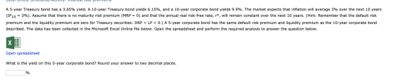 LACel Une Juului cu ACLIVILY. Illel CSL lule Pielumns A 5-year Treasury bond has a 3.65% yield. A 10-year Treasury bond yield
