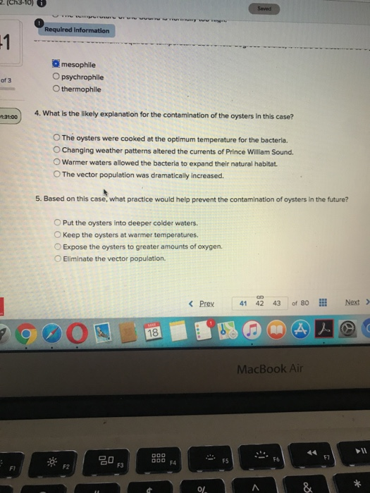 2. (Ch3-10) Seved Required Information of 3 mesophile O psychrophile Othermophile 1:31:00 4. What is the likely explanation f