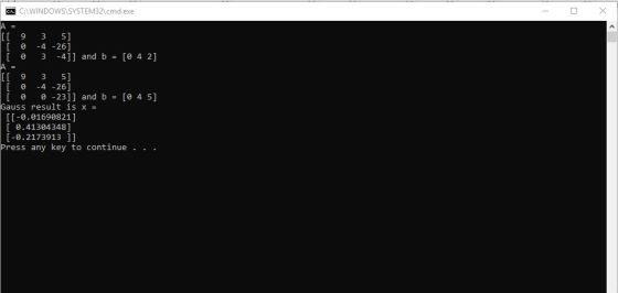 - O X 5. CA WINDOWS\SYSTEM32\cmd.exe A = [[ 93 5] [ 0 -4 -26] i 3 -4]] and b = [@ 4 2] A = [[ 935] I -4 -26] [ -23]] and b =