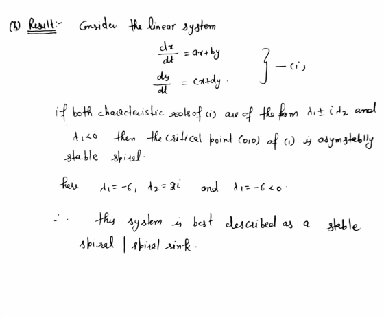 (6) Result: Consider the linear system da at ax+by 3-c را) dy catdy dt of the form dizide and if both chasectecistic sols of