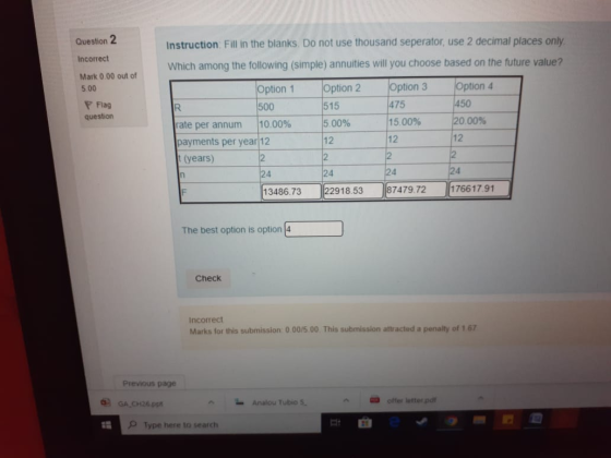Question 2 Incorrect Mark 0.00 out of 5.00 P Flag question Instruction Fill in the blanks. Do not use thousand seperator, use