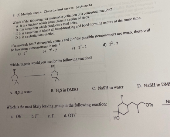 8. (8) Multiple choice. Circle the best answer. (2 pts each) Which of the following is a reasonable definition of a concerted