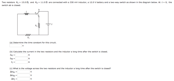 Two resistors R1-15.0 Ω, and R2-11.0 Ω are connected with a 330 mH inductor, a 12.0 V battery and a two-way switch as shown i
