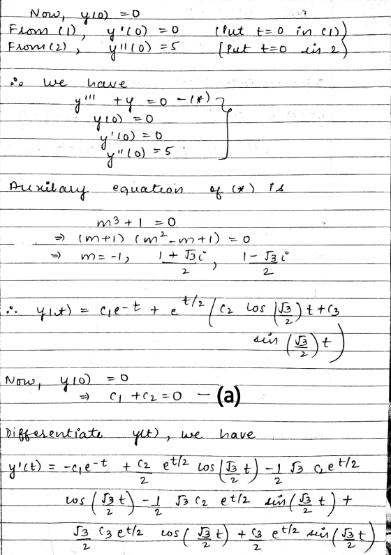 =0 Now, yo) From a From (2) y20)=0 4110) =5 llut t=0 inw) (put t=0 is 2) we haue y ty (*7 - EO yio =0 yeo) =0 -5 ylo) Aunil