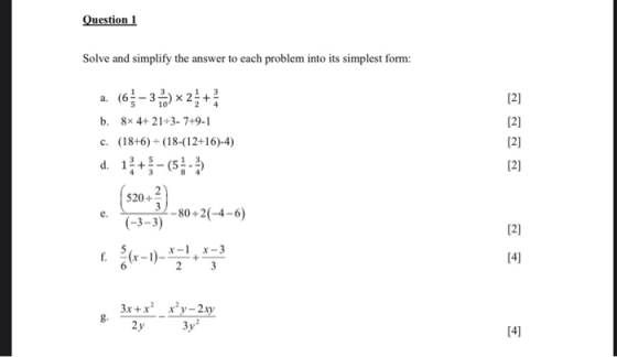 Question 1 Solve and simplify the answer to each problem into its simplest form: a. (6-3)* 2+ b. 8x 4+ 21-3- 7+9-1 c. (18+6)