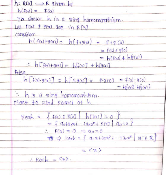 h: R[X] given by b. (76)) = f(0) to show: _b is a ring homomorphism. Let Fon of gou are in R[a] consider h (fa) +9 ()) = n(f+