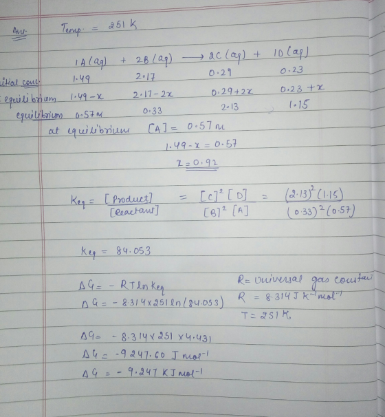 - An Torp = 351 k 10 lap) 0.23 0.23+x 1015 2-13 1 A (aq) + 2B Lag) 20 (aq) + Litial conch 1.49 2017 0.29 = equilibrium 1.49-X