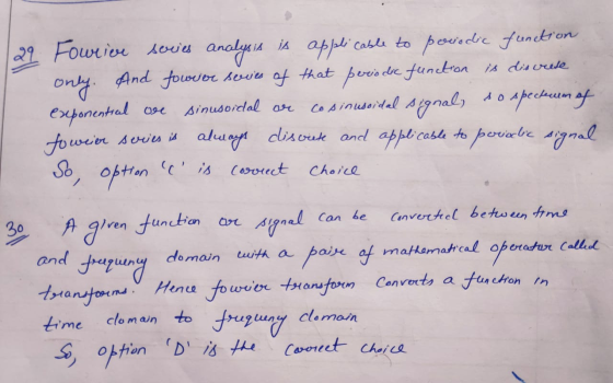 29 Fourive series analysis is applicable to periodic function only. And four or series of that periodic function is disrese e