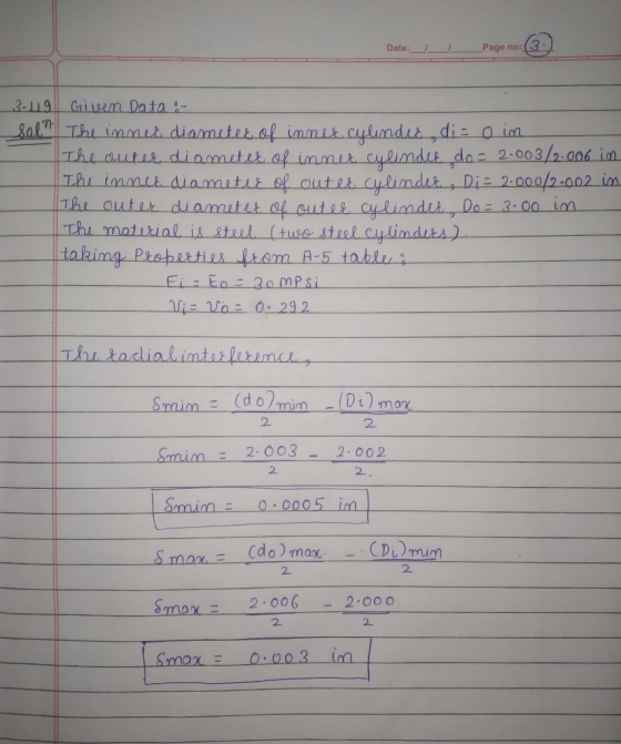 Date: Page no: 3 3-119 Sol Given Data :- The innie diameter of inner cylinder di= o im The outer diameter of innet cylinder d
