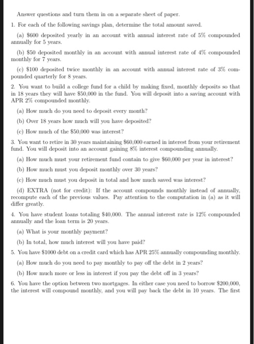 Answer questions and turn them in on a separate sheet of paper 1. For each of the following savings plan, determine the total