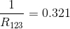 \frac{1}{R_{123}} = 0.321