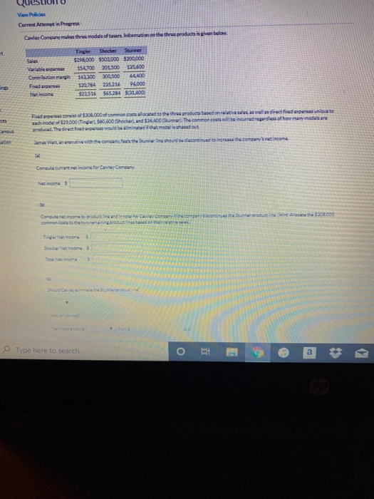 QueSLIUI View Policies Current Attempt in Progress Cawley Company makes the models oftasers Wormation on the three products i