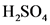H2SO
