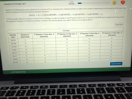1/11 Question 2 of 10, Step 1 of 1 Correct Suppose the following data were collected from a sample of 5 car manufacturers rel