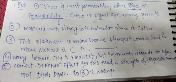 83 0 Cq Hao iq most polarisable, since size a - Polarisability Calzo 18 biggest size among given 4. 2 molecule with strong