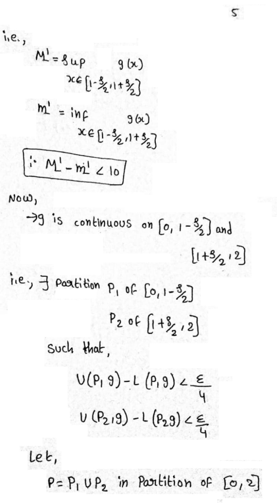 we. M = Sup g(x) XE [1 / 11+ /2] m = inf 966) XE [1-3/211 +8/2] M-m 210 NOW, 39 is continuous on So, 1-3,) and [1+3,12] n